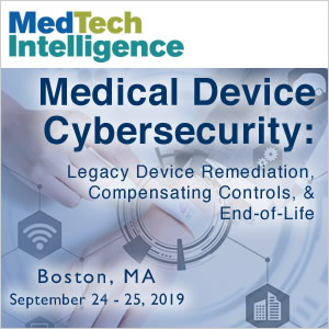 Medical Device Cybersecurity Conference - September 24-25, 2019 - Boston, MA