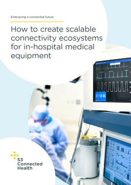 How to create scalable connectivity ecosystems for in-hospital medical equipment