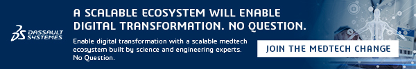 Dassault Systèmes - A Scalable MedTech Ecosystem will speed innovation. No Question.