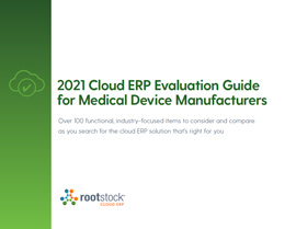 2021 Cloud ERP Evaluation Guide for Medical Device Manufacturers