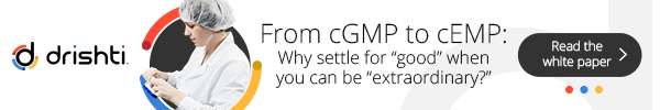 drishti - From cGMP to cEMP: Why settle for 'good' when you can be 'Exraordinary?'