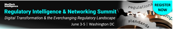 MedTech Intelligence's Regulatory Intelligence & Networking Summit - June 3-5, 2024 - Washington, DC
